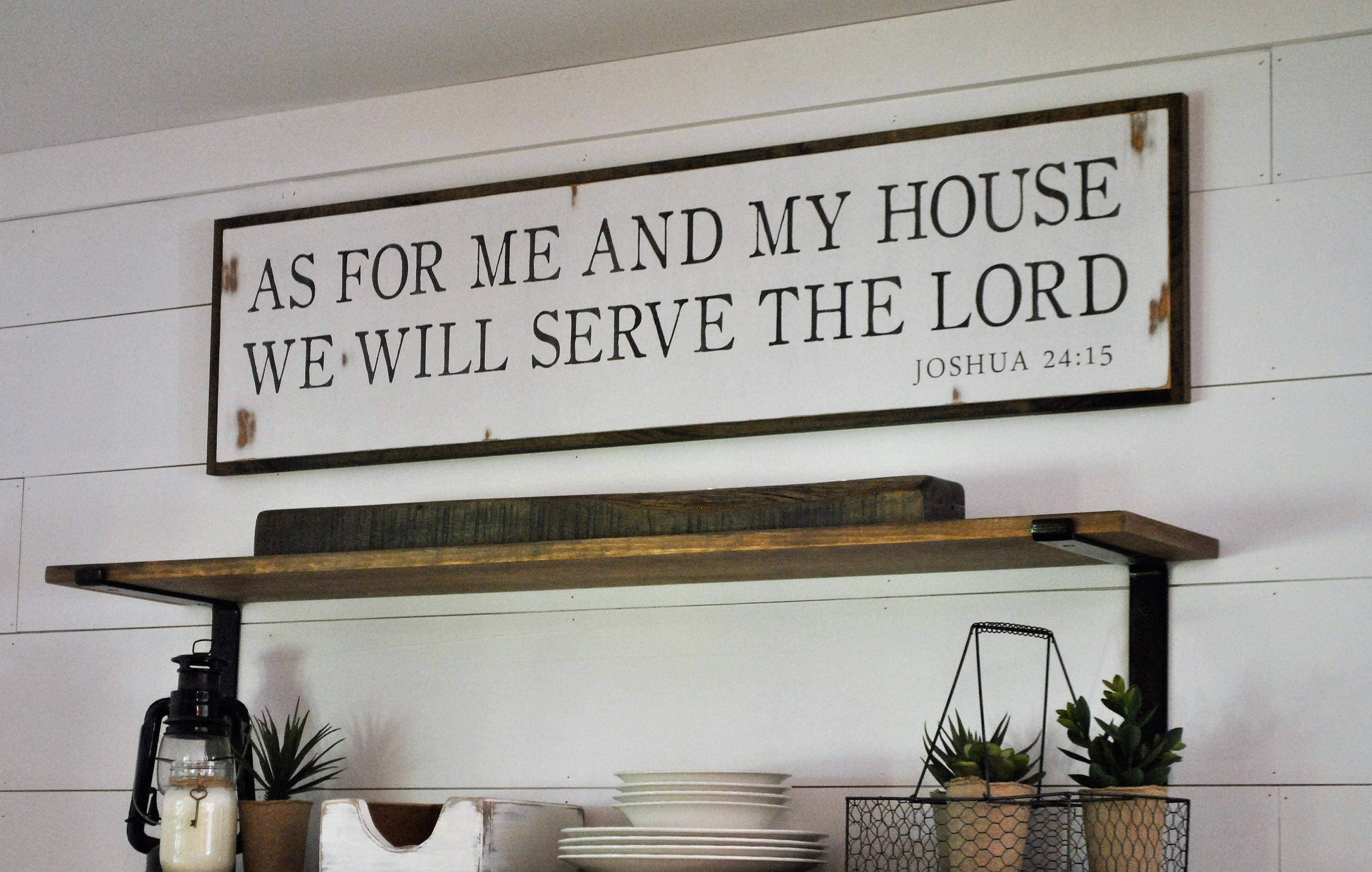 AS FOR Me And My House We Will Serve The Lord 1 X4 Sign