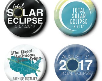 4-Pack Total Solar Eclipse 2017 Buttons or Magnets - 2.25 Circle - assorted designs - path of totality