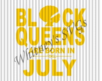 Black Queens Are Born **Includes All 12 Months** SVG DXF Cutting File