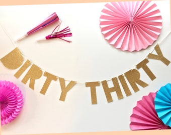 30th Birthday For Her | 30th Birthday | Dirty Thirty Party Banner