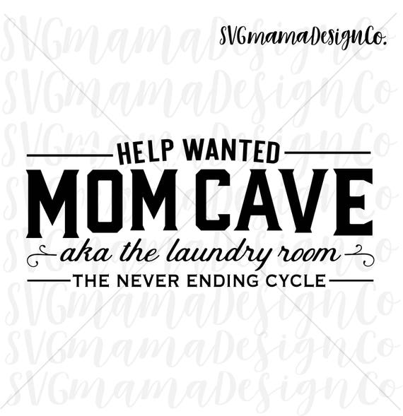 Laundry Room SVG Laundry Room Printable Mom Cave SVG Cut File