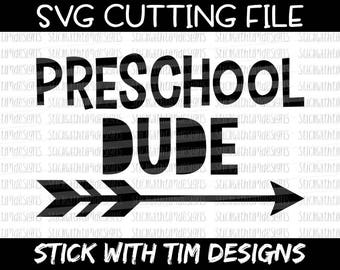 Preschool Dude SVG and PNG, Preschool Svg, PreK, Pre K Back To School Svg, First Day of Preschool, Svg Files for Cricut, Boy Svg, Silhouette