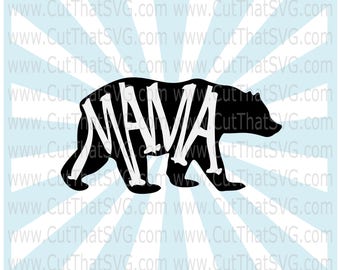 Mama Bear Momma Bear SVG Cut File