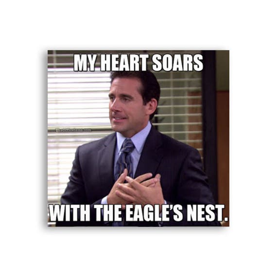 My heart soars with the eagle's nest Michael Scott Magnet