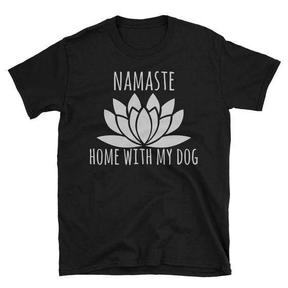 namaste at home shirt