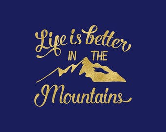 Free Free 126 Mountain Life Svg SVG PNG EPS DXF File
