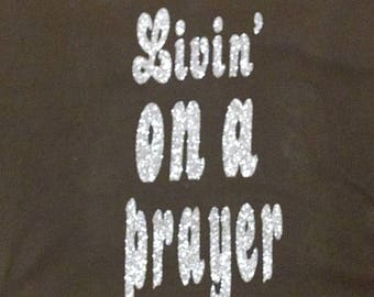 livin on a prayer t shirt