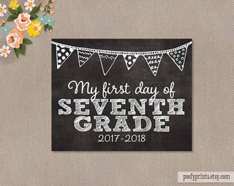 First Day of 7th Grade Chalkboard Printable Sign - 8x10 Printable First Day of Junior High School Sign - INSTANT DOWNLOAD - 500