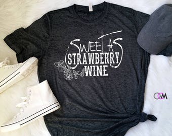 Sweet As Strawberry Wine, Smooth As Tennessee Whiskey, Chris Stapleton Shirt Country Music Shirt, Country Concert Shirt