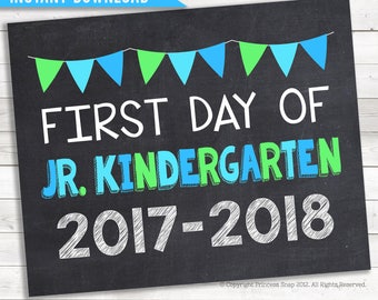 First Day of Jr. Kindergarten 2017-2018, Photo Prop, Blue and Green First Day School, 1st Day Junior Kinder, Jr. Kindergarten Sign, 8"x10"
