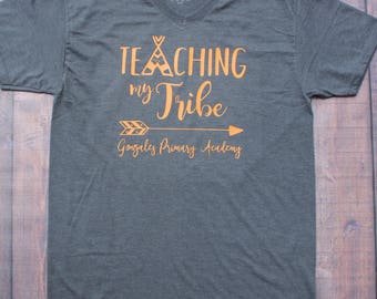 Teaching My Tribe, Teacher Shirt, Custom Teacher Shirt, First Day of School Shirt, Teacher Spirit Shirt, Elementary Teacher Shirt