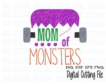 Mom of Monsters Svg, Halloween SVG, Frankenstein svg dxf eps cut file, digital designs clipart cutting files for silhouette, cricut, Scal