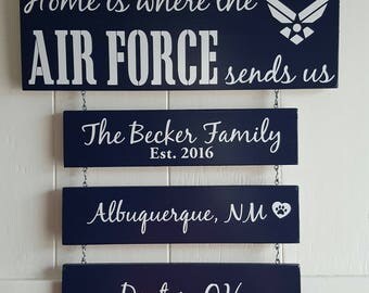 Home is where the Air Force sends us/you/me US Air Force, Patriotic Wall Décor, Military Retirement Gift, Duty Station Sign, Legacy sign