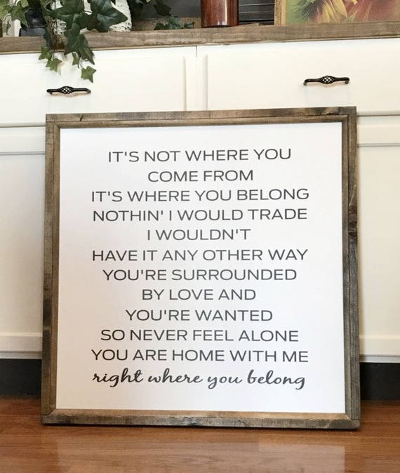 Right Where You Belong Wood Framed Sign Canvas Sign 28 x