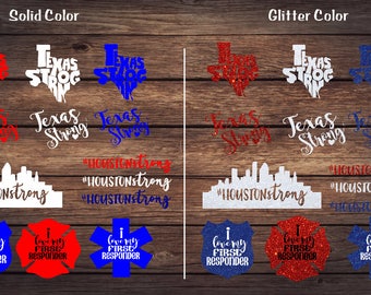 Texas Strong - Houston Strong - hoUSton - Benefit Decals