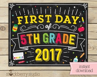 First Day of 5th Grade Sign - First Day of School Sign Printable - Back to School - 1st Day of 5th Grade - First Day of Fifth Grade Sign