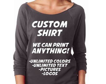 Custom Sweatshirt, Custom Sweater, Customized Lightweight Raw Edge Slouchy Sweatshirt, Raglan Sweater, 3/4 Sleeve Ringspun Cotton