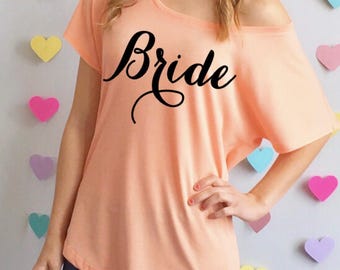Bride Slouchy Tee Shirt. Bridal Shirt. Bridal T-Shirt. Bachelorette Shirt. Bride Top. Bridal Top. Plus Sizes Available. Many Colors.