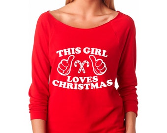 this girl loves christmas sweatshirt