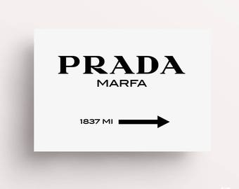 Prada Marfa Print, Prada Marfa Art, Prada Marfa Decor, Gossip Girl, Fashion Art, Fashion Print, High Fashion, Prada Sign, Fashion Poster
