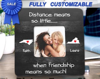 Unique Friend Gifts Best Friend Picture Frame Long Distance Friendship Best Friend Gift Custom States Picture Frame Best Friend Birthday