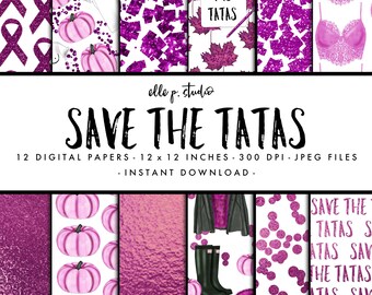 Save the Tatas Breast Cancer Awareness Digital Paper Set / Digital Scrapbook Paper / Illustrated Paper / Fashion Paper / Wallpaper/Backdrop