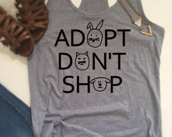 Animal lover shirt, adopt don't shop shirt, dog mom shirt, animal lover clothing, animal rescue shirt, dog rescue shirt, cat rescue shirt,