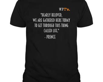 Prince T-shirt.prince quotation t-shirt,purple rain,purple,prince,prince tees,quotes on tees,prince fans,prince gift,prince tshirts,cooltees