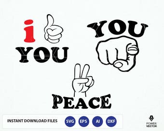 Hand Signs - Like, Peace, You. Hand signs Svg. Hand Signs Dxf, Svg, Png, Eps, Silhouette Cut Files. Hand Signs clip art for tshirt graphics