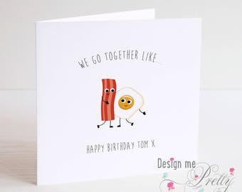 BACON AND EGGS Personalised birthday card - Boyfriend Girlfriend Husband Wife I love you