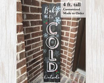 Baby It's Cold Outside Christmas Porch Sign, Christmas Sign, Wood Porch Decor, Christmas Decor, Holiday Wood Sign, Rustic Holiday Sign