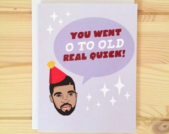 Drake Birthday Card - Drake 0 to 100 card, Champagne Papi Card, OVO hip hop card