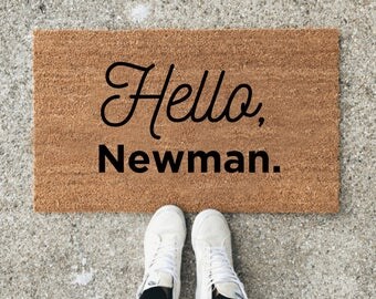 Seinfeld TV Show Gifts, Welcome Mat, Unique Gifts, custom doormat, Housewarming gift, Seinfeld, Seinfeld Gifts, Hello Newman, Seinfeld Fan