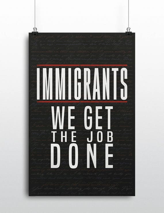 Hamilton Print IMMIGRANTS We Get the Job Done Poster