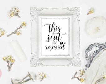 Reserved sign printable signs, Seat reserved sign, Wedding sign rustic wedding signs, Rustic wedding decor, Boho wedding decor