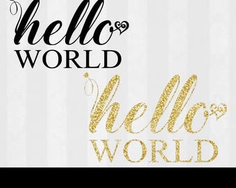 Hello world SVG New Baby svg Baby Shirt Svg Designs Onesie svg Newborn svg files for Silhouette cut files for Cricut Baby shower Svg DXF PNG