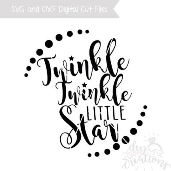 Twinkle Twinkle Little Star SVG and Clipart file Cut File