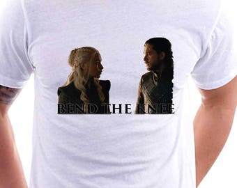 Bend the Knee Shirt Game of Thrones Shirt Jon Snow Shirt Daenerys Tshirt