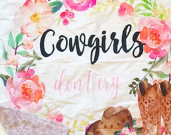 Ready to Ship Cowgirls Don't Cry Quote Baby Blanket -Cowboy Boots and Hat Toddler Blanket -Pink Horse Baby Shower Gift -Floral Blanket