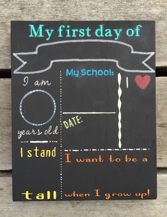 My First Day Sign / School Sign / First Day Of School