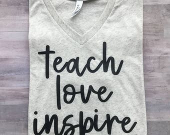 Teacher Shirt, Teacher Gift, Teach Love Inspire, Teacher Appreciation Present, Teaching Gift, Teacher Tee, Teach TShirt