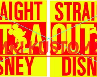 Disney Svg/ Straight Outta Disney Svg/ Straight Outta svg/ Disney world svg/ Disney vacation svg/ disney trip svg/ cricut files svg/