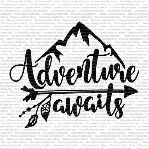 Download adventure awaits SVG eps png jpeg dxf vector cut file