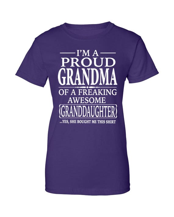 Im A Proud Grandma Of A Freaking Awesome Granddaughter