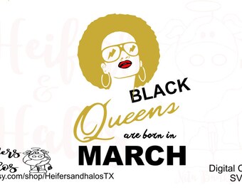 Black Queens are born in March digital cut file, svg, pdf, png, eps, dxf, studio3, design for t-shirts, cups, decals for cricut and cameo