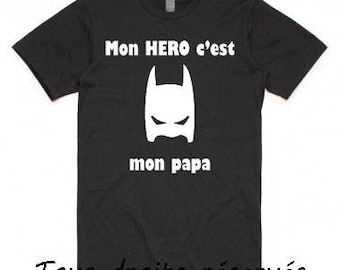 Tshirt - My dad is my HERO