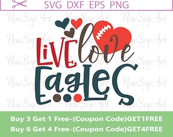 Live Love Eagles Svg, Football Svg, Design for Silhouette, Ccricut, Vinyl Design, Svg Sayings, Live Love Football Svg, Svg Quotes, SVG024