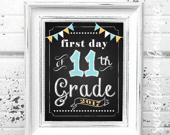 First Day of School Chalkboard Printable Sign Poster - Photo Prop - Eleventh 11th Grade - Instant Download Digital File - Blue Yellow White