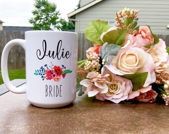 Custom Bride Mug, Bridal Gift, Gift for the Bride, Custom Bridal Bride Gift, Bride Coffee Mug, Mug Gift, Engagement Bridal Mug