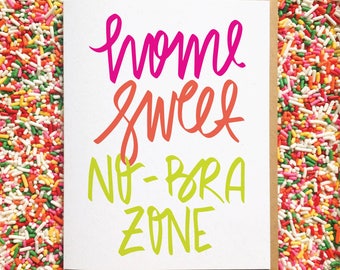 Home Sweet No-Bra Zone. Housewarming Card. Funny Anniversary Card. Cards for Best Friends. Just Because Card. Birthday Card. Lingerie Card